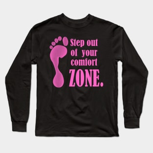 Motivational Quote Illustration Long Sleeve T-Shirt